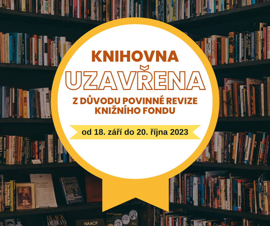 Uzávěrka knihovny z důvodu revize knižního klubu