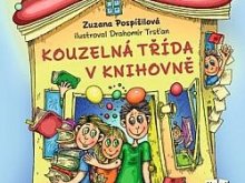 Pospíšilová, Z. Kouzelná třída v knihovně 0