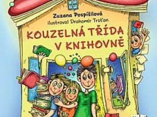 Pospíšilová, Z. Kouzelná třída v knihovně