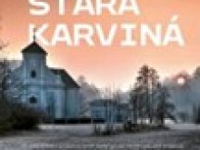 Polakovič, J. Fenomén stará Karviná 0