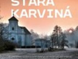 Polakovič, J. Fenomén stará Karviná