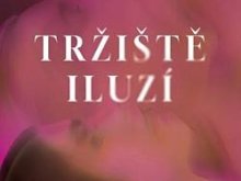 Poncarová, P. Tržiště iluzí