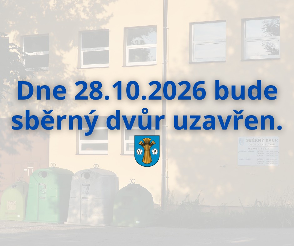 Ve středu 28. října bude sběrný dvůr z důvodu státního svátku uzavřen.